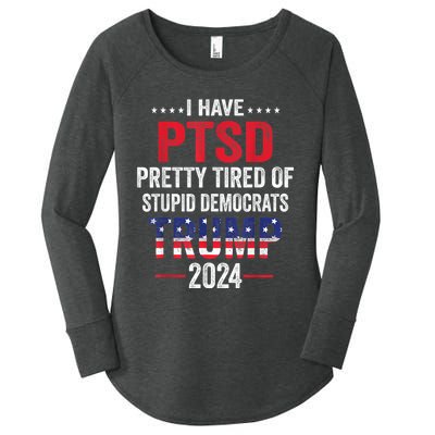 I Have PTSD Pretty Tired Of Stupid Democrats Trump 2024 Women's Perfect Tri Tunic Long Sleeve Shirt