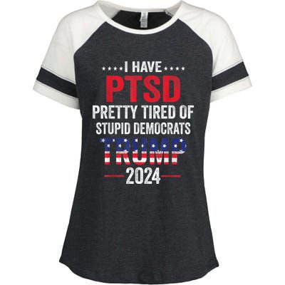 I Have PTSD Pretty Tired Of Stupid Democrats Trump 2024 Enza Ladies Jersey Colorblock Tee