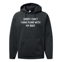 I Have Plans With My Boat Funny Boating Excuses Vintage Performance Fleece Hoodie