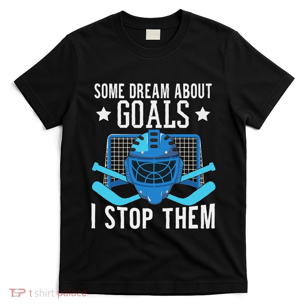 Ice Hockey Player Ice Hockey Goalie T-Shirt