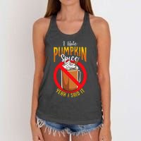 I Hate Pumpkin Spice Anti Pumpkin Spice Latte Coffee Funny Women's Knotted Racerback Tank