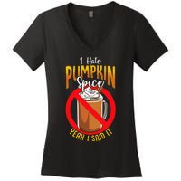 I Hate Pumpkin Spice Anti Pumpkin Spice Latte Coffee Funny Women's V-Neck T-Shirt