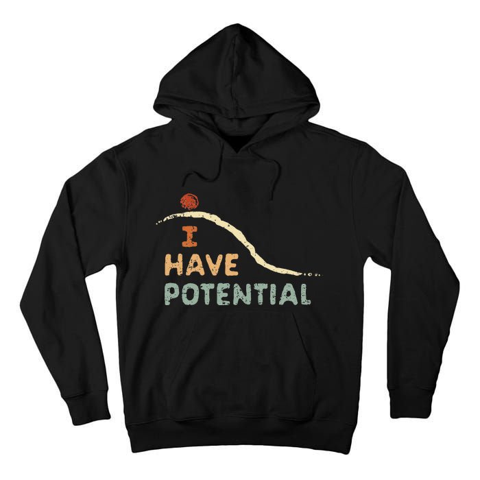 I Have Potential Science Vintage Teacher Chemist Tee Tall Hoodie