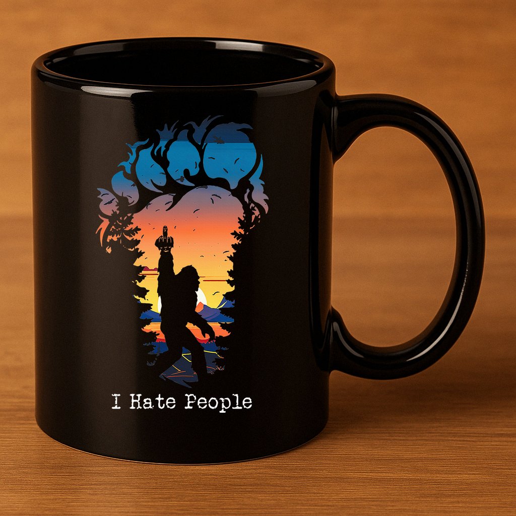 I Hate People Bigfoot Footprint 11oz C Handle Ceramic Mug