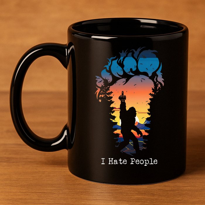 I Hate People Bigfoot Footprint 11oz C Handle Ceramic Mug