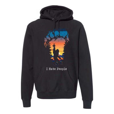 I Hate People Bigfoot Footprint Premium Hoodie