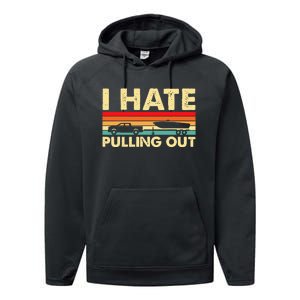 I Hate Pulling Out Retro Boating Boat Captain Performance Fleece Hoodie