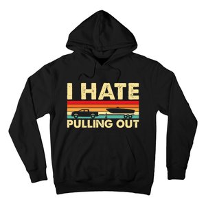 I Hate Pulling Out Retro Boating Boat Captain Hoodie