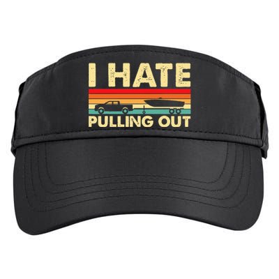 I Hate Pulling Out Retro Boating Boat Captain Adult Drive Performance Visor