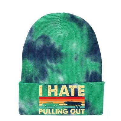 I Hate Pulling Out Retro Boating Boat Captain Tie Dye 12in Knit Beanie