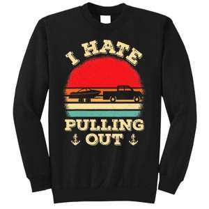 I Hate Pulling Out Retro Boating Boat Captain Sweatshirt