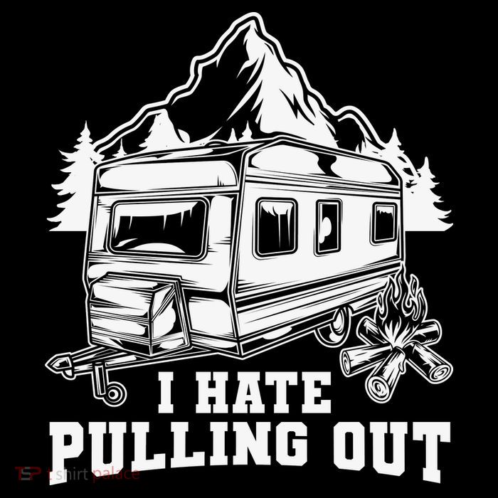 I Hate Pulling Out Funny Camping Vintage Retro Hoodie