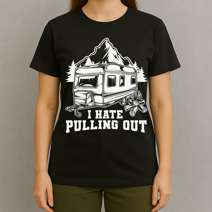 I Hate Pulling Out Funny Camping Vintage Retro T-Shirt