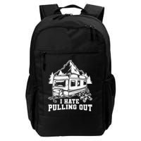 I Hate Pulling Out Funny Camping Vintage Retro Backpack