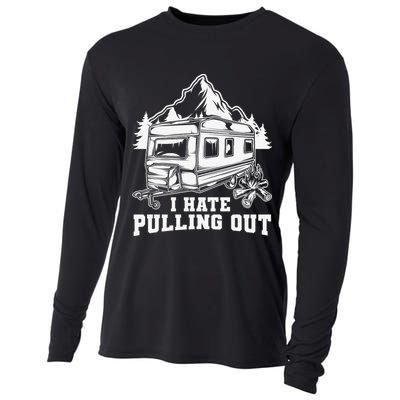 I Hate Pulling Out Funny Camping Vintage Retro Cooling Performance Long Sleeve Crew