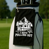 I Hate Pulling Out Funny Camping Vintage Retro Golf Towel