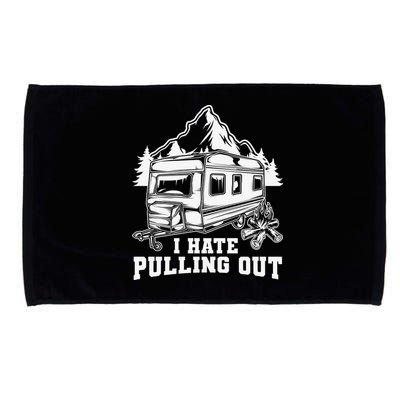 I Hate Pulling Out Funny Camping Vintage Retro Microfiber Hand Towel