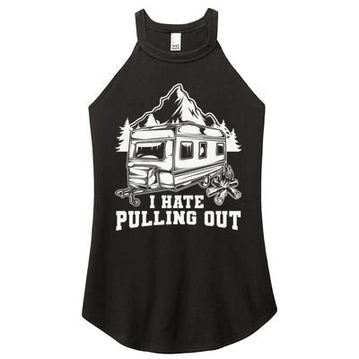 I Hate Pulling Out Funny Camping Vintage Retro Women's Perfect Tri Rocker Tank