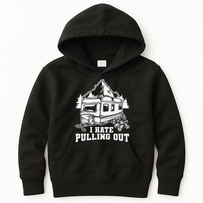 I Hate Pulling Out Funny Camping Vintage Retro Kids Hoodie