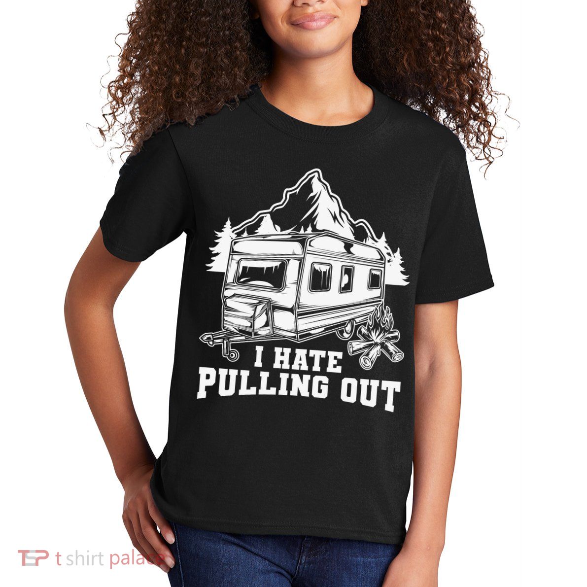 I Hate Pulling Out Funny Camping Vintage Retro Kids T-Shirt