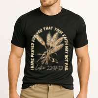 I Have Prayed For You Luke 2231 32 Faith Performance Shirt
