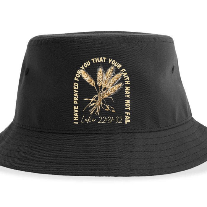 I Have Prayed For You Luke 2231 32 Faith Sustainable Bucket Hat