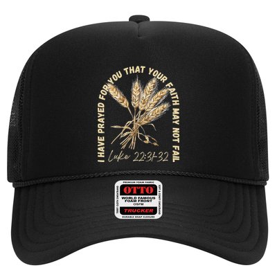 I Have Prayed For You Luke 2231 32 Faith Trucker Hat