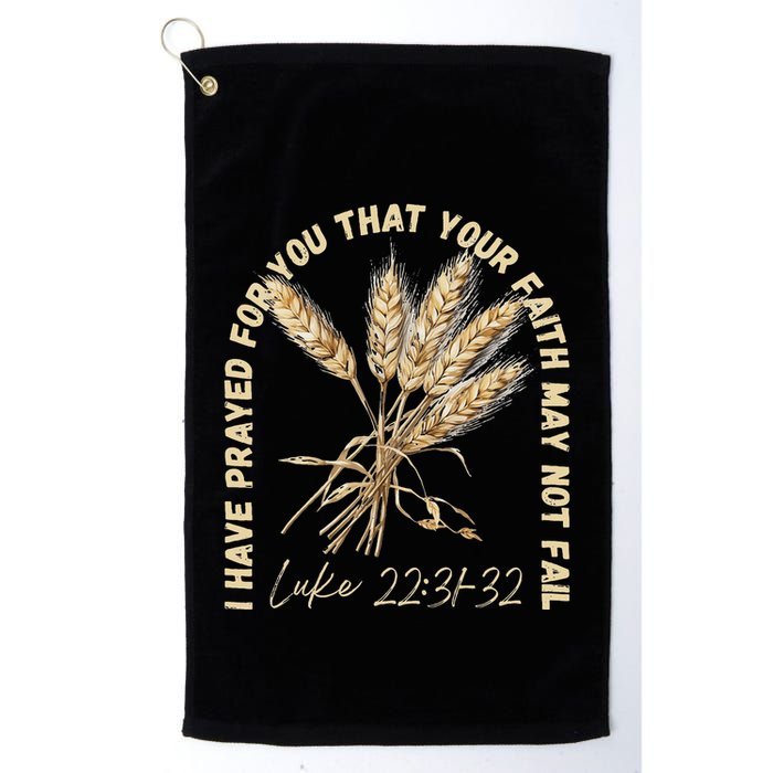 I Have Prayed For You Luke 2231 32 Faith Golf Towel
