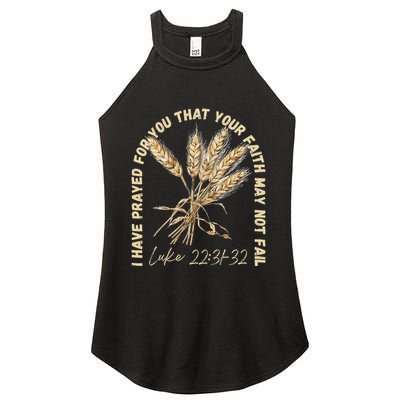 I Have Prayed For You Luke 2231 32 Faith Women's Perfect Tri Rocker Tank