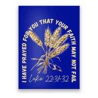 I Have Prayed For You Luke 2231 32 Faith Poster
