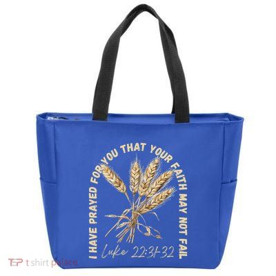 I Have Prayed For You Luke 2231 32 Faith Zip Tote Bag