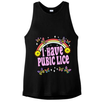 I Have Pubic Lice Funny Retro Offensive Inappropriate Meme Ladies PosiCharge Tri-Blend Wicking Tank