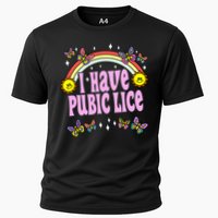 I Have Pubic Lice Funny Retro Offensive Inappropriate Meme Performance Shirt