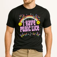 I Have Pubic Lice Funny Retro Offensive Inappropriate Meme Performance Shirt