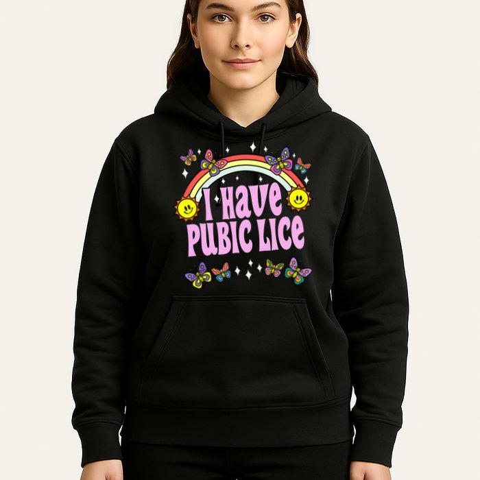 I Have Pubic Lice Funny Retro Offensive Inappropriate Meme Hoodie