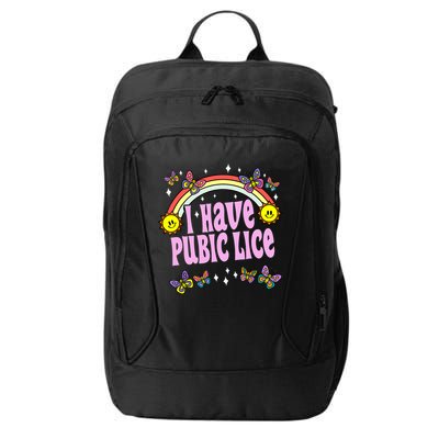 I Have Pubic Lice Funny Retro Offensive Inappropriate Meme City Backpack
