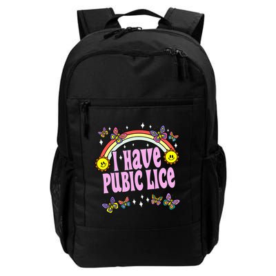 I Have Pubic Lice Funny Retro Offensive Inappropriate Meme Backpack