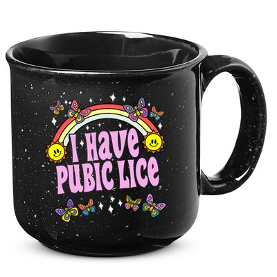 I Have Pubic Lice Funny Retro Offensive Inappropriate Meme 15oz Campfire Ceramic Mug