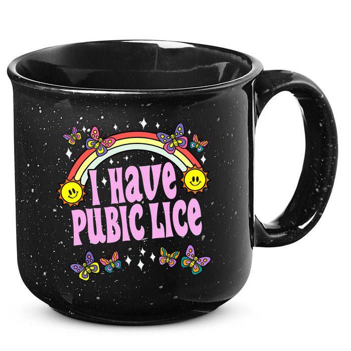 I Have Pubic Lice Funny Retro Offensive Inappropriate Meme 15oz Campfire Ceramic Mug