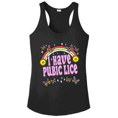 I Have Pubic Lice Funny Retro Offensive Inappropriate Meme Ladies PosiCharge Competitor Racerback Tank