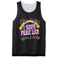 I Have Pubic Lice Funny Retro Offensive Inappropriate Meme Mesh Reversible Basketball Jersey Tank