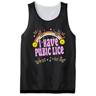 I Have Pubic Lice Funny Retro Offensive Inappropriate Meme Mesh Reversible Basketball Jersey Tank