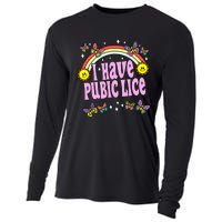 I Have Pubic Lice Funny Retro Offensive Inappropriate Meme Cooling Performance Long Sleeve Crew