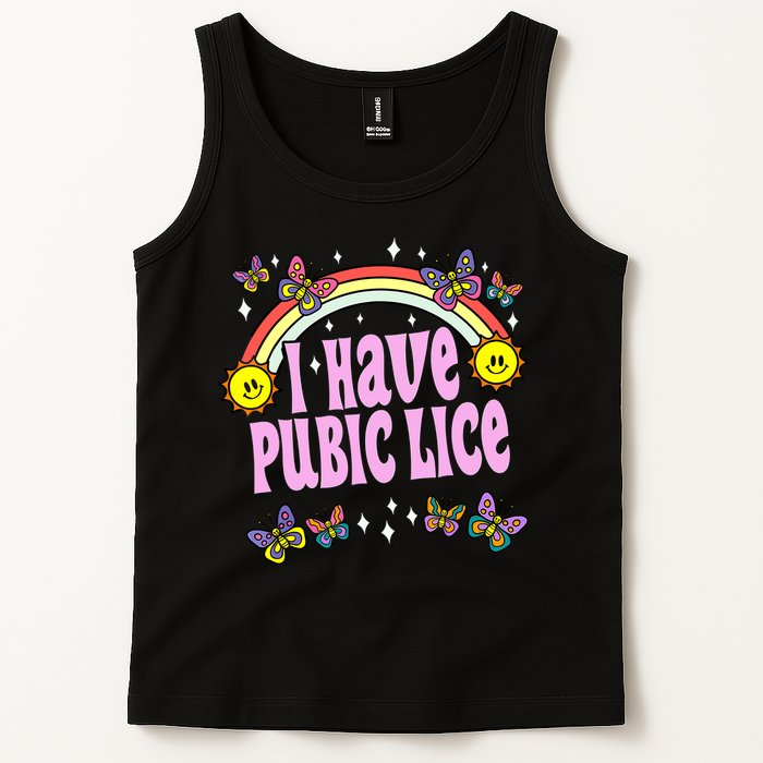 I Have Pubic Lice Funny Retro Offensive Inappropriate Meme Tank Top