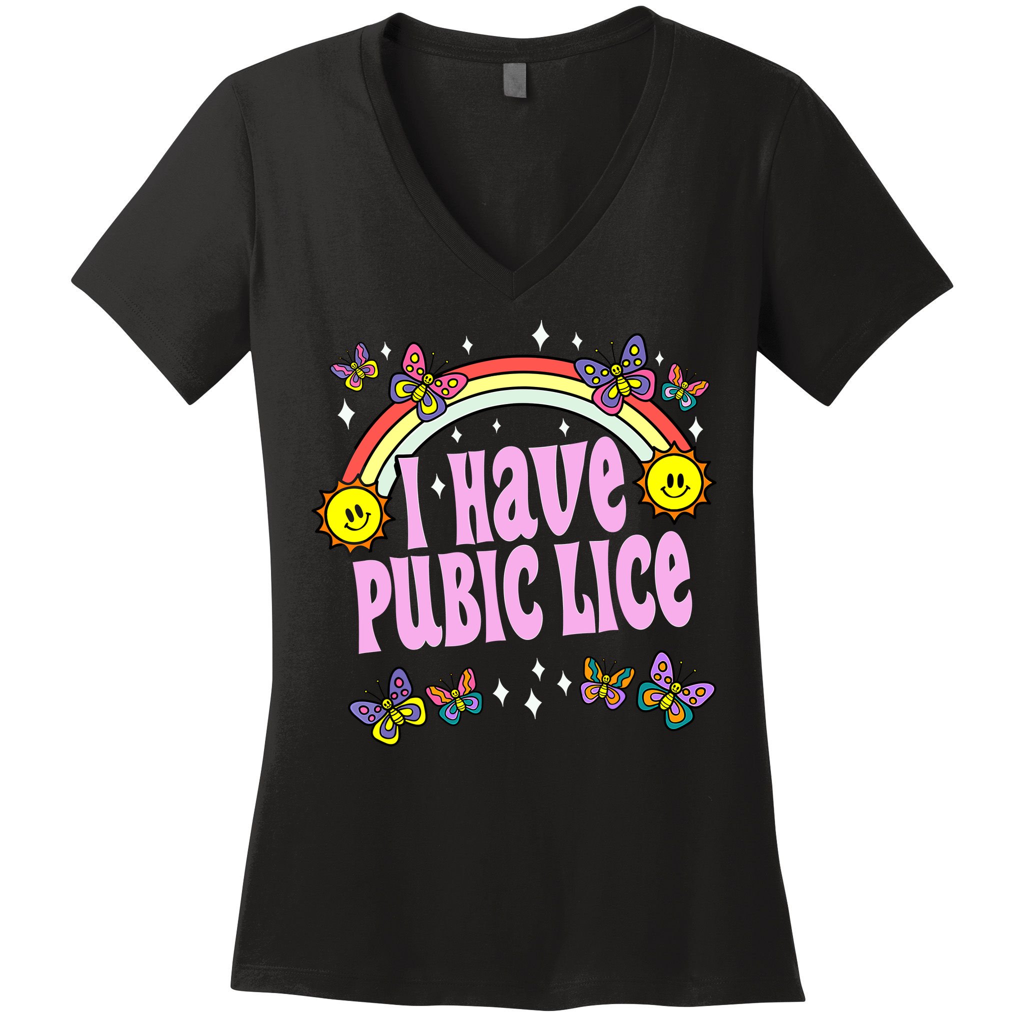 I Have Pubic Lice Funny Retro Offensive Inappropriate Meme Women's V-Neck T-Shirt