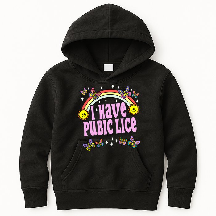 I Have Pubic Lice Funny Retro Offensive Inappropriate Meme Kids Hoodie