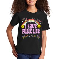 I Have Pubic Lice Funny Retro Offensive Inappropriate Meme Kids T-Shirt
