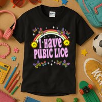 I Have Pubic Lice Funny Retro Offensive Inappropriate Meme Kids T-Shirt