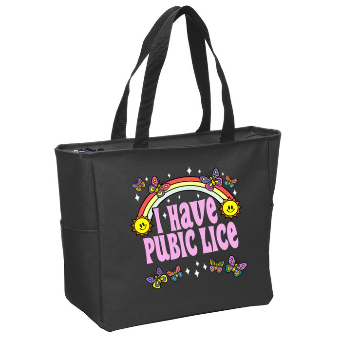 I Have Pubic Lice Funny Retro Offensive Inappropriate Meme Zip Tote Bag