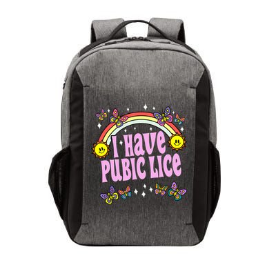 I Have Pubic Lice Funny Retro Offensive Inappropriate Meme Vector Backpack